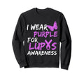 I Wear Purple Lupus Awareness Sweatshirt - Casual Everyday Wear Unisex - T-Shirt, Sweatshirt, Hoodie