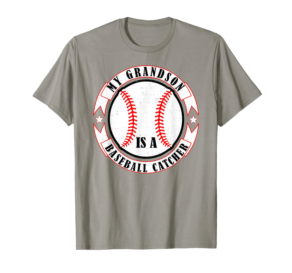 My Grandson Is Baseball Catcher T-Shirt - Unique Graphic Men Women - T-Shirt, Sweatshirt, Hoodie