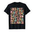 My Might Not Always Swing But I Do T-Shirt - Streetwear Style Unisex - T-Shirt, Sweatshirt, Hoodie