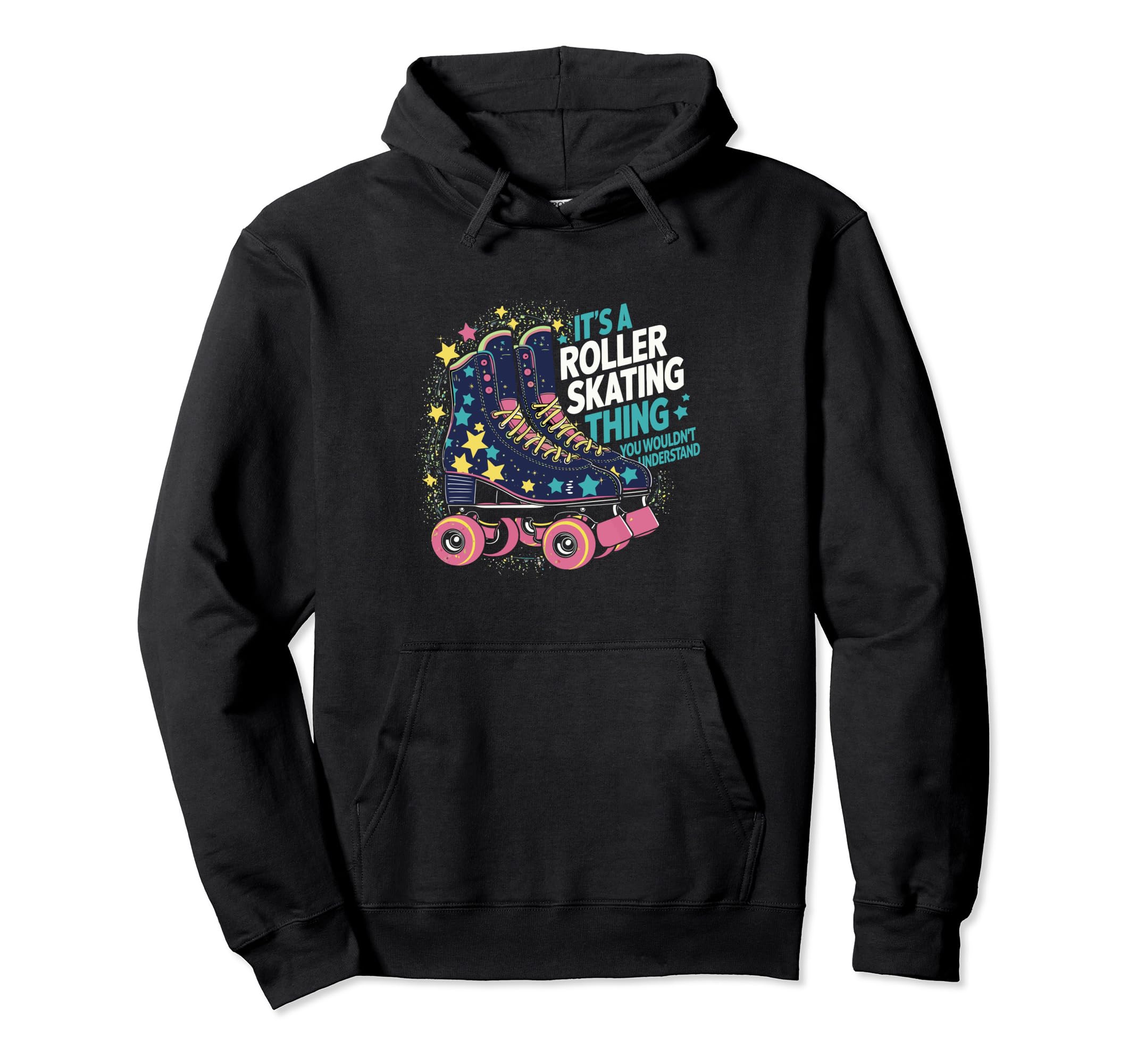 Roller Skate Its Roller Skating Thing Hoodie - Aesthetic Graphic Men Women - T-Shirt, Sweatshirt, Hoodie