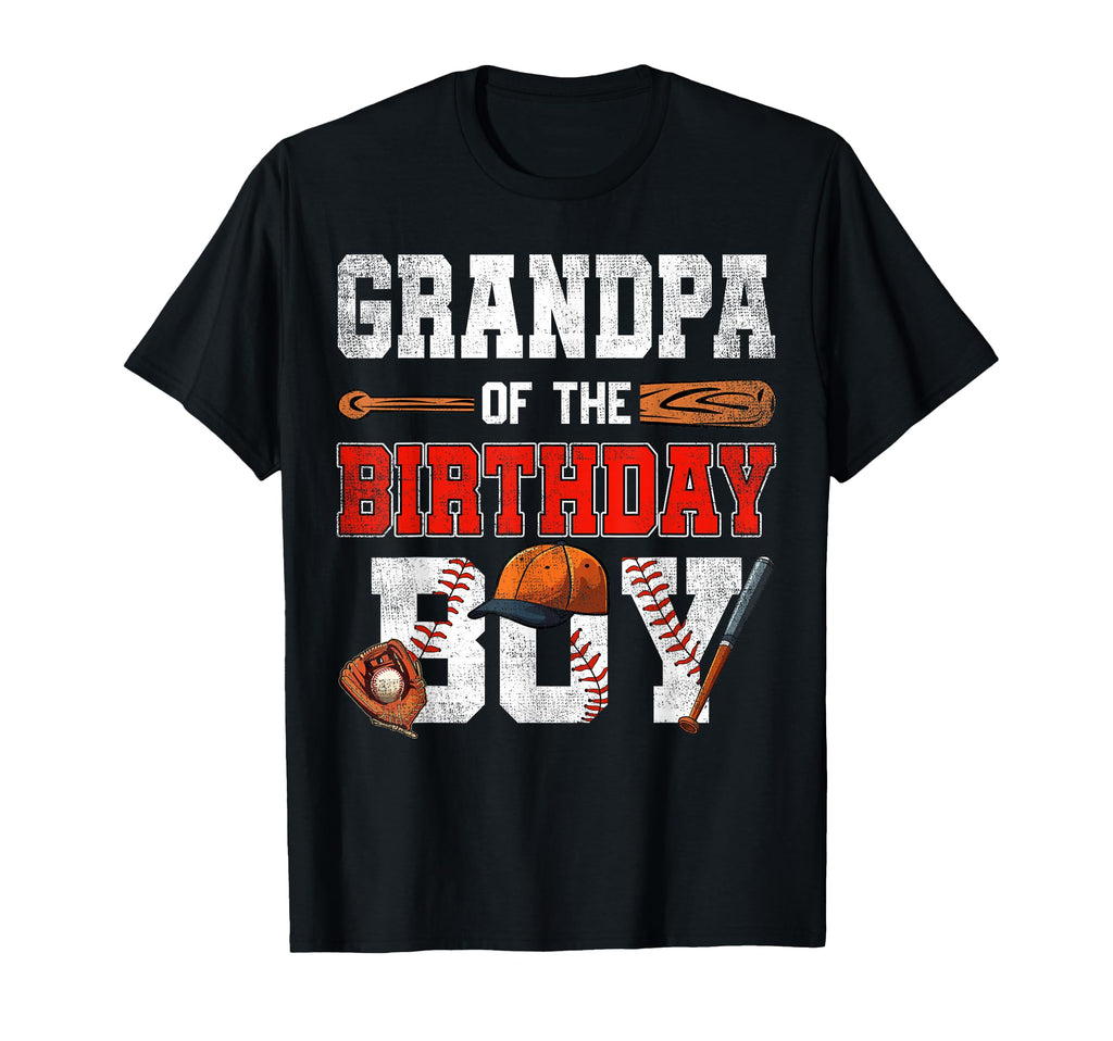 Grandpa Birthday Baseball Bday T-Shirt - Casual Everyday Wear Men Women - T-Shirt, Sweatshirt, Hoodie