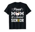 Proud Mom Baseball Senior 2025 Mom T-Shirt - Fun Novelty Design Men Women - T-Shirt, Sweatshirt, Hoodie
