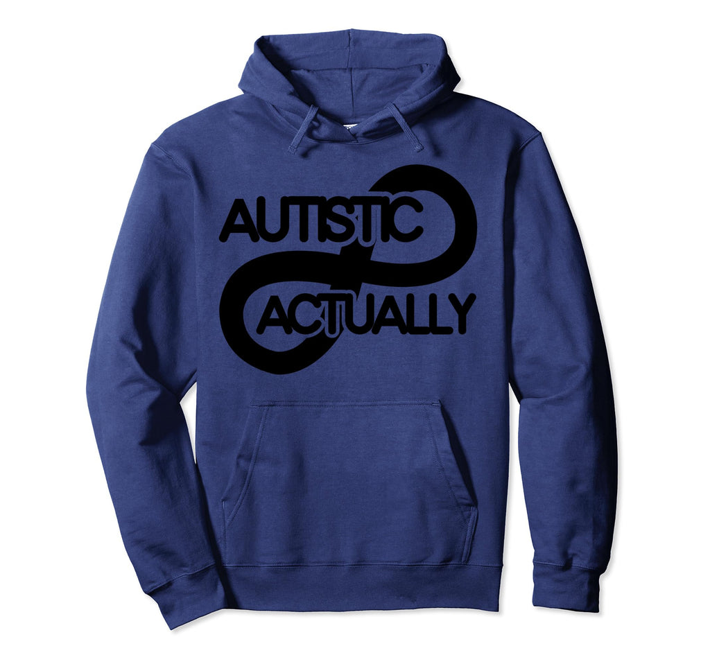 Autistic Actually Boho Neurodivergent Hoodie - Fun Novelty Design Unisex - T-Shirt, Sweatshirt, Hoodie