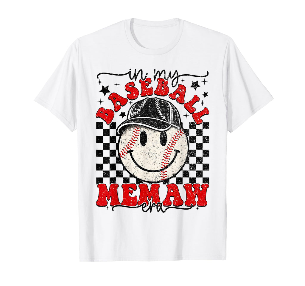 My Baseball Memaw Era Mothers Day Funny T-Shirt - Novelty Apparel Unisex - T-Shirt, Sweatshirt, Hoodie