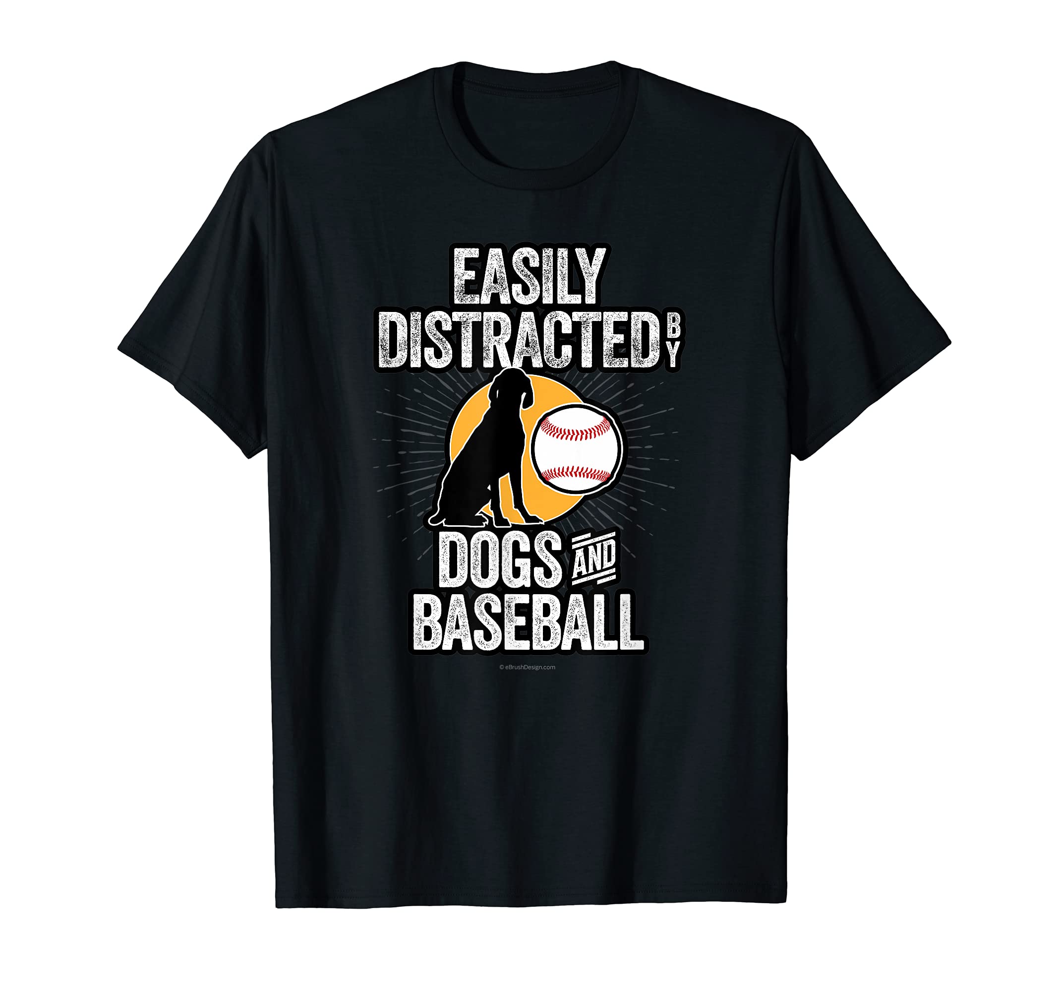 Easily Distracted Dogs Baseball T-Shirt - Novelty Apparel for Adults - T-Shirt, Sweatshirt, Hoodie
