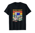 Never Forget 1980S 90S Cassette Tape Music T-Shirt - Unique Graphic Unisex - T-Shirt, Sweatshirt, Hoodie