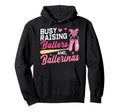 Funny Busy Raising Ballers And Hoodie - Fun Novelty Design for Adults - T-Shirt, Sweatshirt, Hoodie