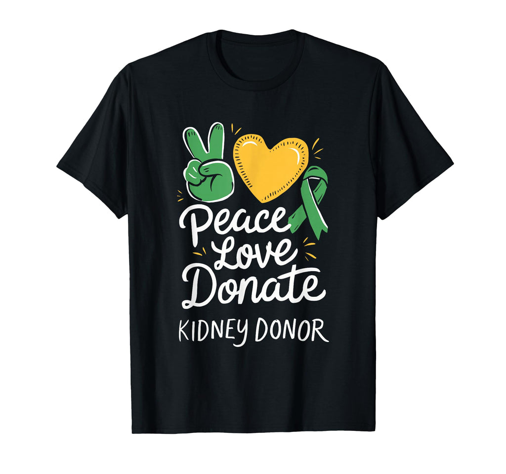 Peace Love Donate Organ Donation T-Shirt - Minimalist Print Men Women - T-Shirt, Sweatshirt, Hoodie
