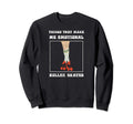 Roller Skates Makes Me Emotional Sweatshirt - Minimalist Print Unisex - T-Shirt, Sweatshirt, Hoodie