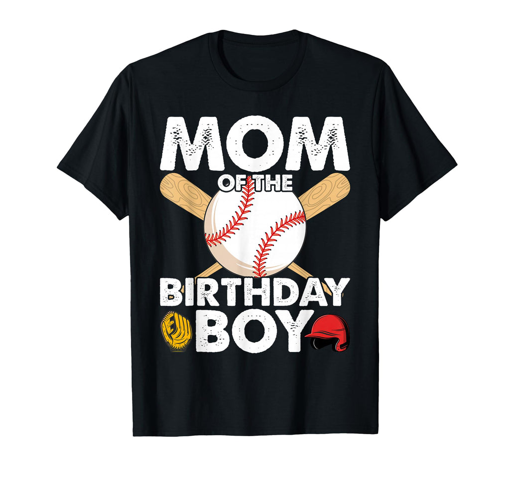 Mom Birthday Baseball Bday Party T-Shirt - Casual Everyday Wear Unisex - T-Shirt, Sweatshirt, Hoodie