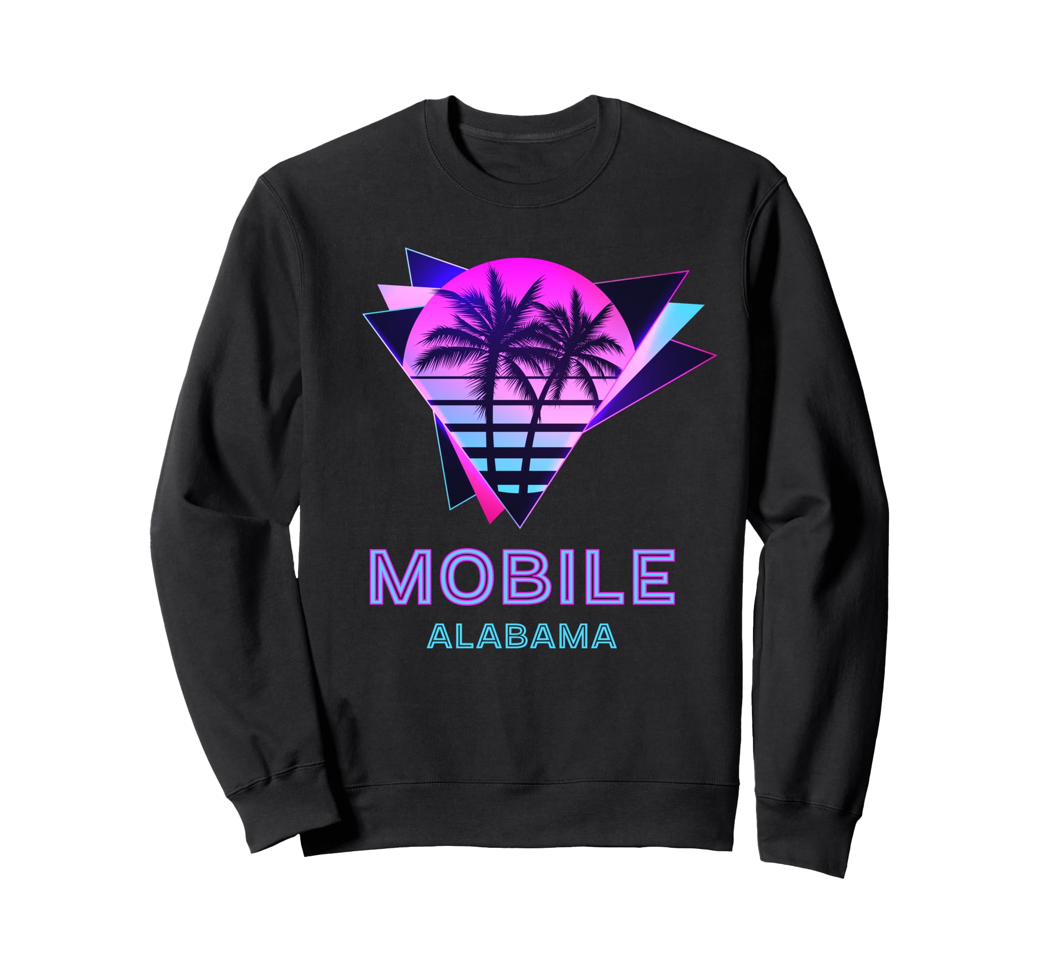 Mobile Alabama Palm Trees 80S Sweatshirt - Casual Everyday Wear Men Women - T-Shirt, Sweatshirt, Hoodie