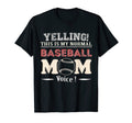 Mom Baseball Yelling Mom Voice Baseball T-Shirt - Minimalist Print Unisex - T-Shirt, Sweatshirt, Hoodie