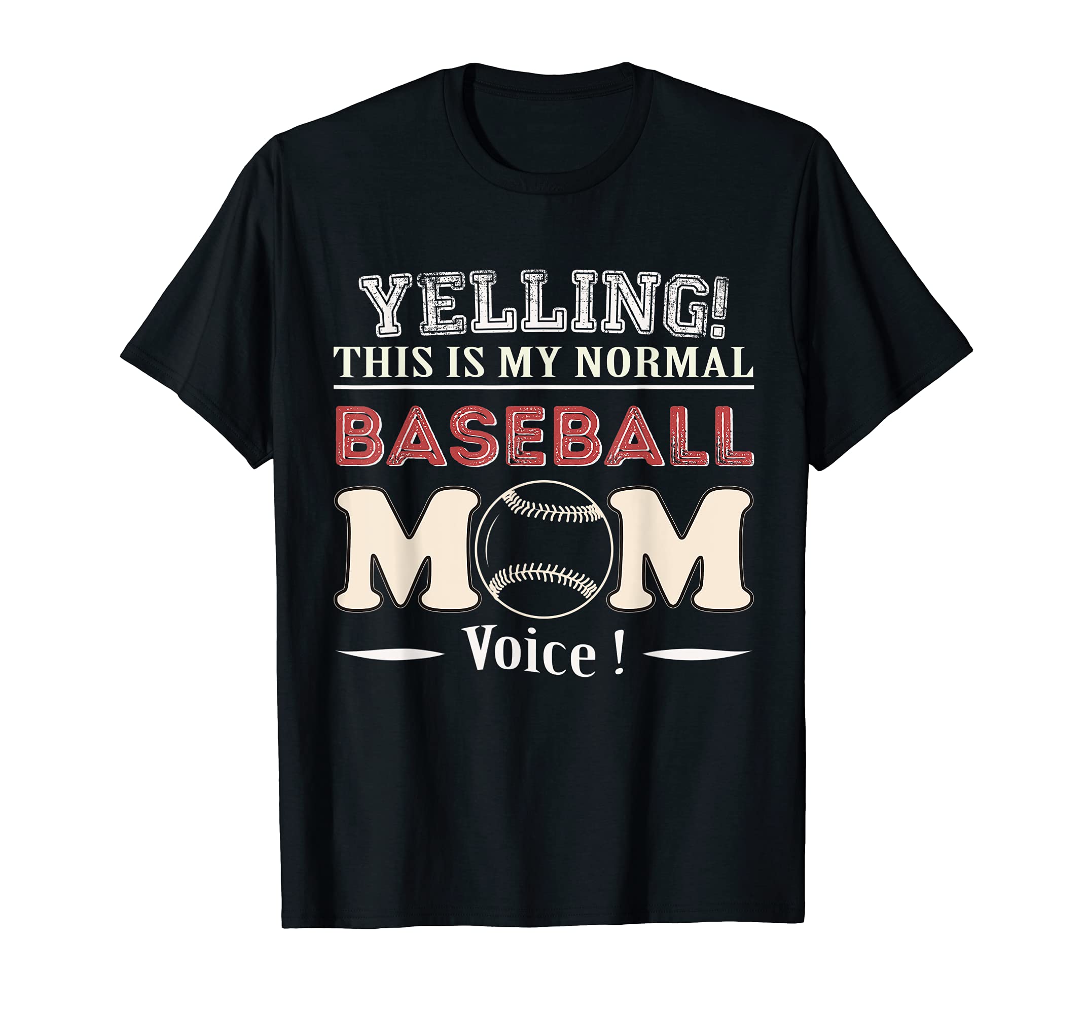 Mom Baseball Yelling Mom Voice Baseball T-Shirt - Minimalist Print Unisex - T-Shirt, Sweatshirt, Hoodie