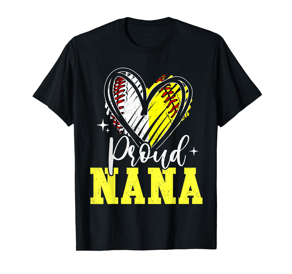 Proud Nana Baseball Softball Heart Grandma T-Shirt - Novelty Apparel Unisex - T-Shirt, Sweatshirt, Hoodie