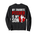 My Favorite Baseball Pitcher Sweatshirt - Casual Everyday Wear Men Women - T-Shirt, Sweatshirt, Hoodie