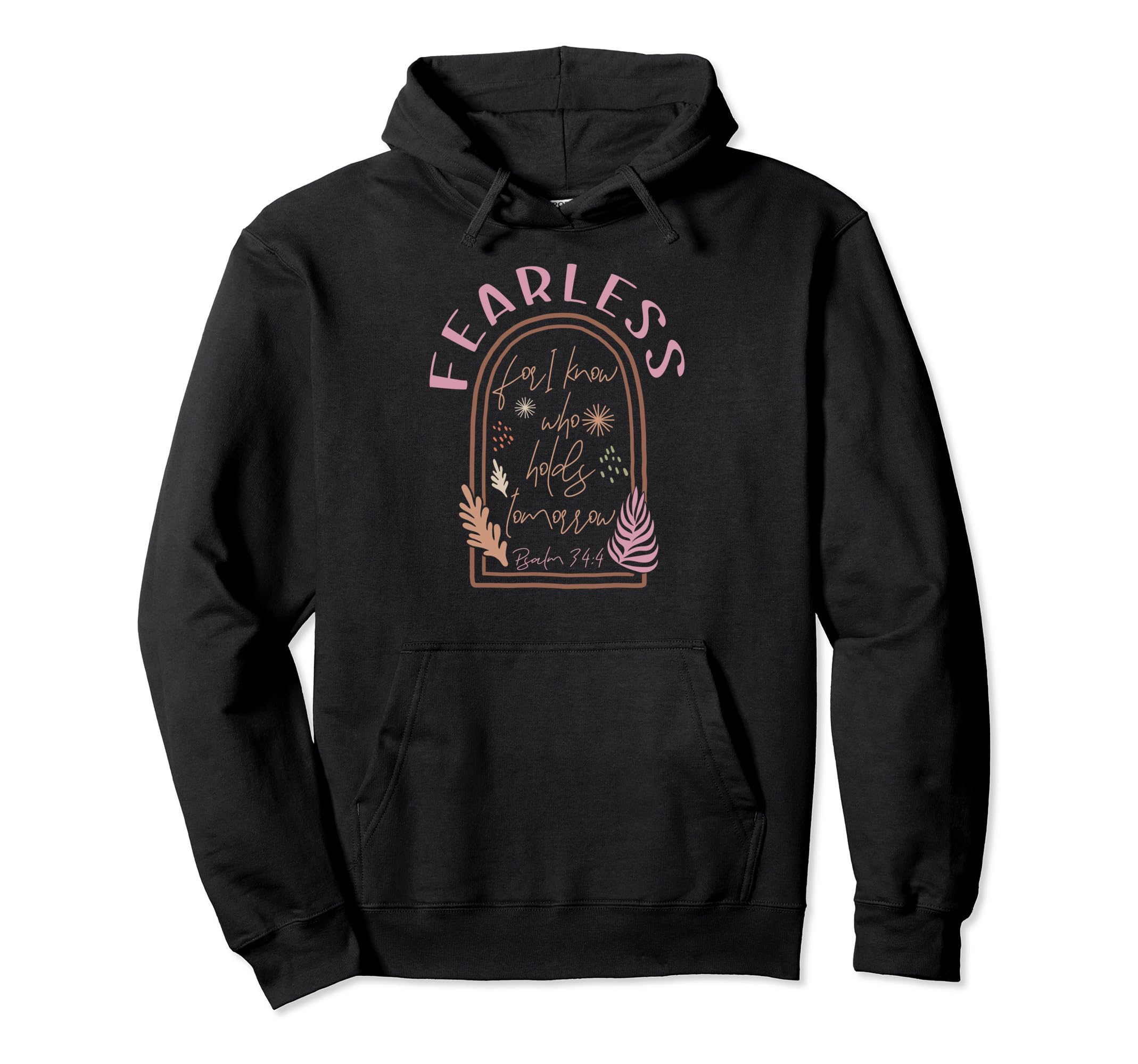 Fearless Christian Psalm 34 4 Groovy Hoodie - Graphic Print Men Women - T-Shirt, Sweatshirt, Hoodie