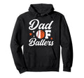 Dad Ballers Basketball Baseball Hoodie - Casual Everyday Wear for Adults - T-Shirt, Sweatshirt, Hoodie
