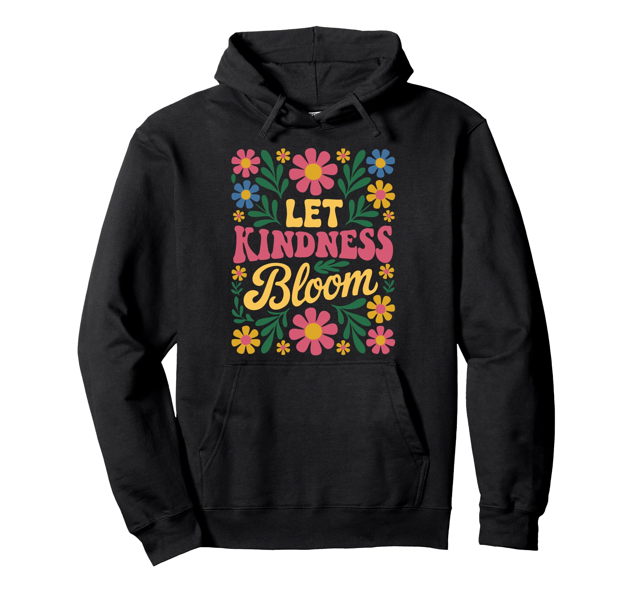 Let Kindness Bloom Boho Matisse Flower Hoodie - Custom Art Print Unisex - T-Shirt, Sweatshirt, Hoodie
