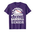 Proud Auntie Baseball Senior Class T-Shirt - Aesthetic Graphic Men Women - T-Shirt, Sweatshirt, Hoodie