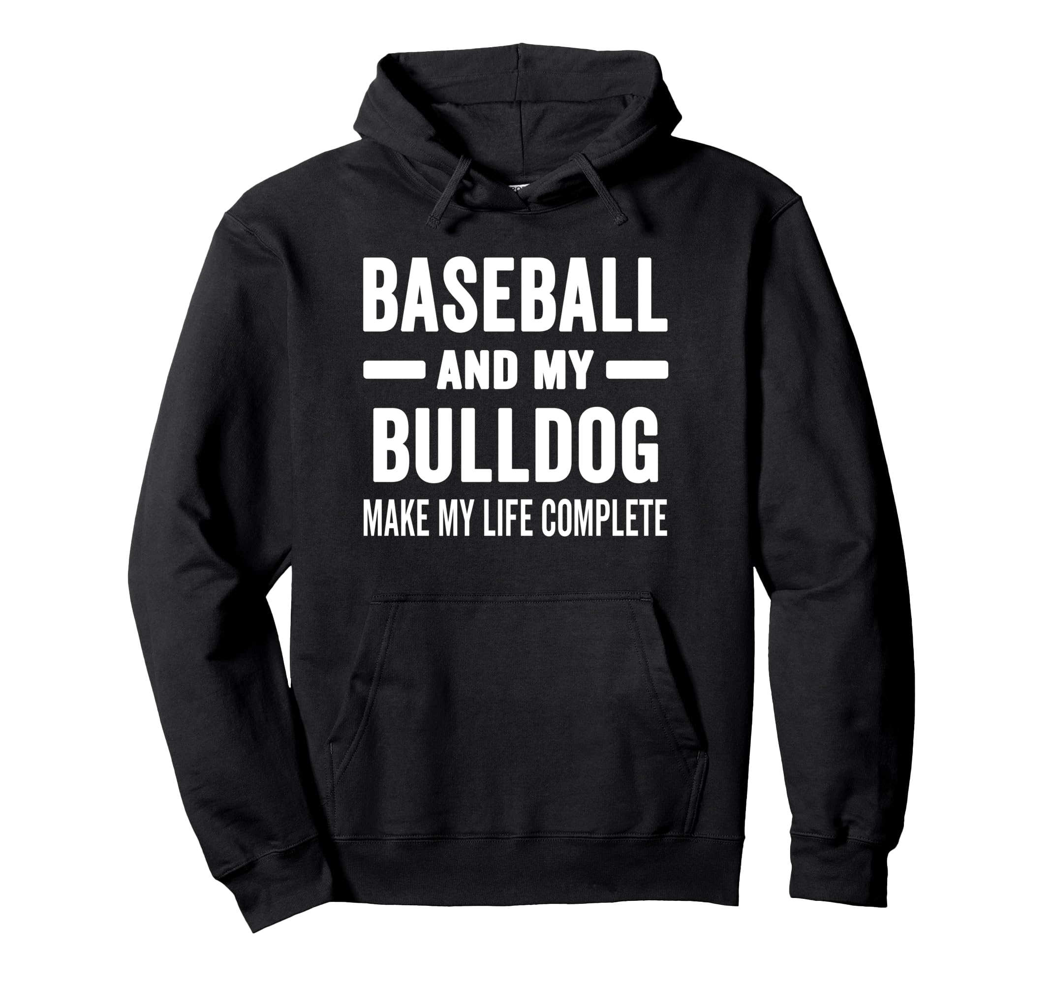 Baseball And My Bulldog Mama Dog Hoodie - Fun Novelty Design Men Women - T-Shirt, Sweatshirt, Hoodie