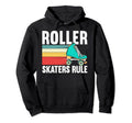 Roller Skating Roller Skater Hoodie - Novelty Apparel Men Women - T-Shirt, Sweatshirt, Hoodie
