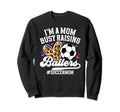 Busy Raising Ballers Soccer Mom Sweatshirt - Casual Everyday Wear Unisex - T-Shirt, Sweatshirt, Hoodie