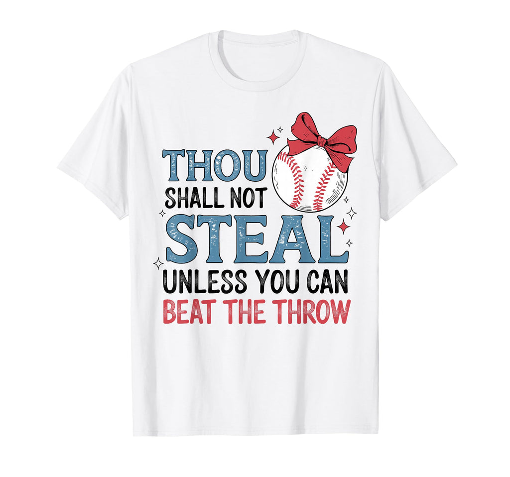 Funny Baseball Thou Shall Not Steal T-Shirt - Custom Art Print Men Women - T-Shirt, Sweatshirt, Hoodie