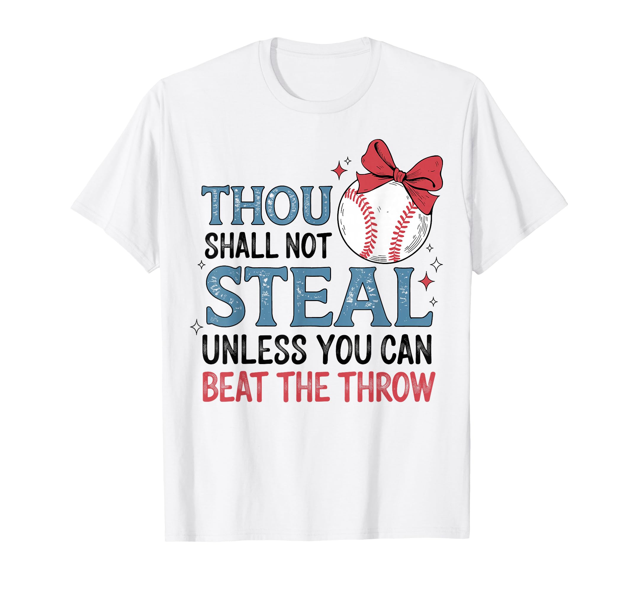 Funny Baseball Thou Shall Not Steal T-Shirt - Custom Art Print Men Women - T-Shirt, Sweatshirt, Hoodie