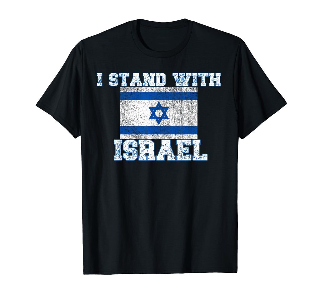 I Stand Israel Support Israel T-Shirt - Casual Everyday Wear Men Women - T-Shirt, Sweatshirt, Hoodie