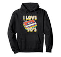 I Love 90S Music Mixtape Party Disco Hoodie - Trendy Graphic Men Women - T-Shirt, Sweatshirt, Hoodie