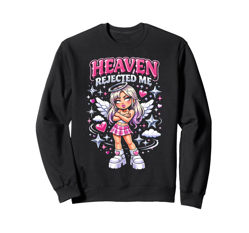 Heaven Rejected Me Bratty Y2K Sweatshirt - Unique Graphic for Adults - T-Shirt, Sweatshirt, Hoodie