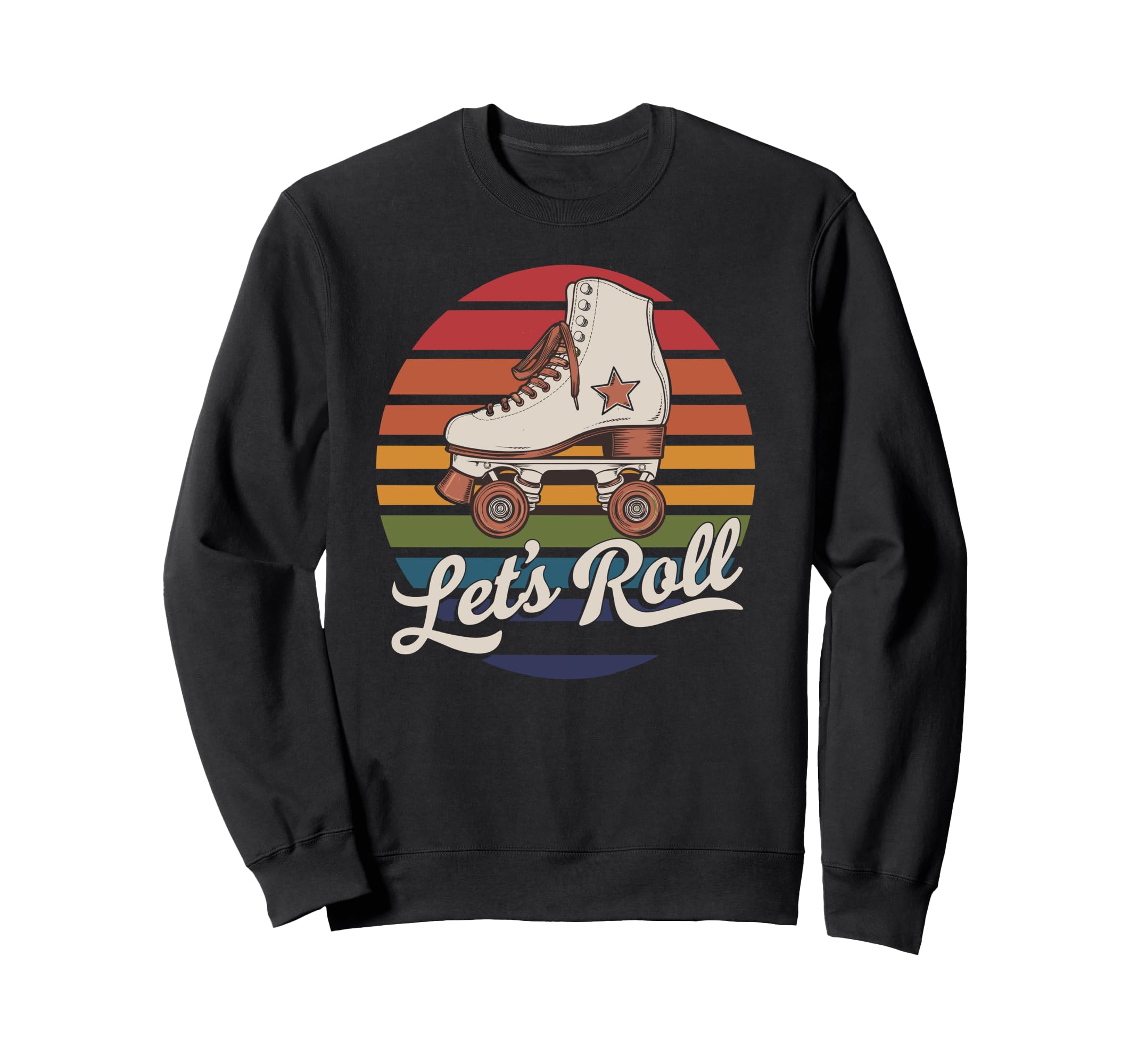 Let S Roll Roller Skating Skater Sweatshirt - Minimalist Print Unisex - T-Shirt, Sweatshirt, Hoodie