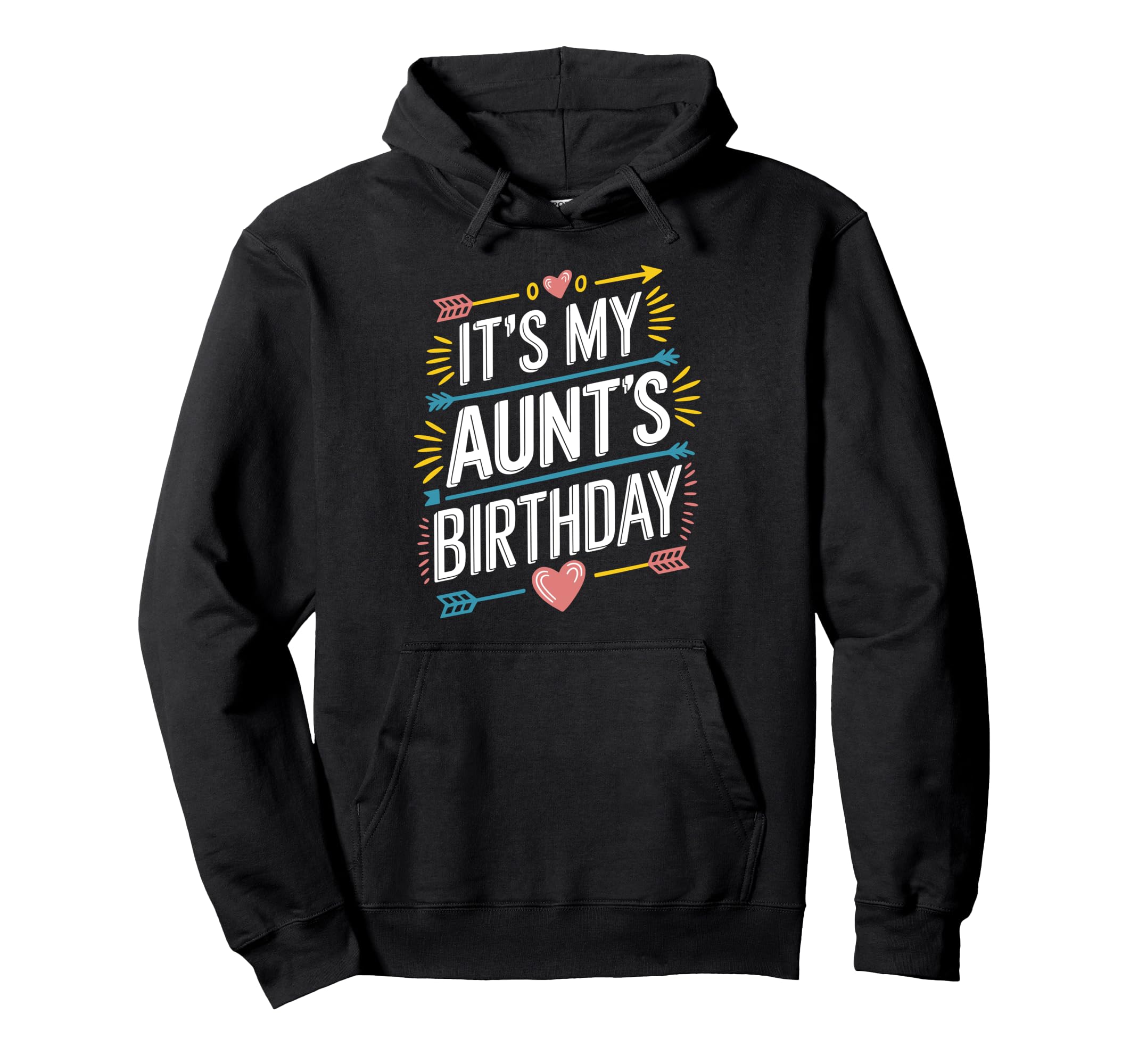 Its My Aunts Birthday Boho Nostalgia Hoodie - Aesthetic Graphic Unisex - T-Shirt, Sweatshirt, Hoodie