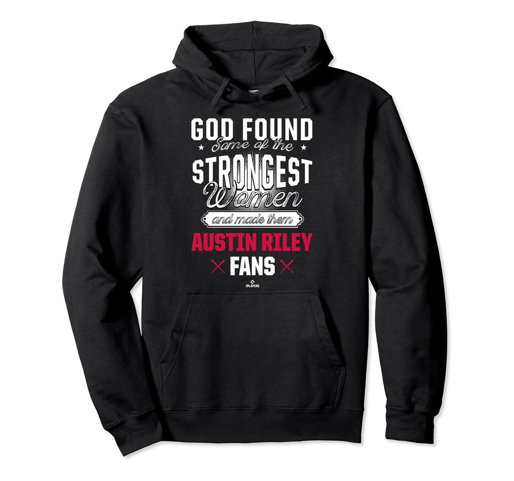 God Found Strongest Austin Riley Fans Hoodie - Aesthetic Graphic Men Women - T-Shirt, Sweatshirt, Hoodie