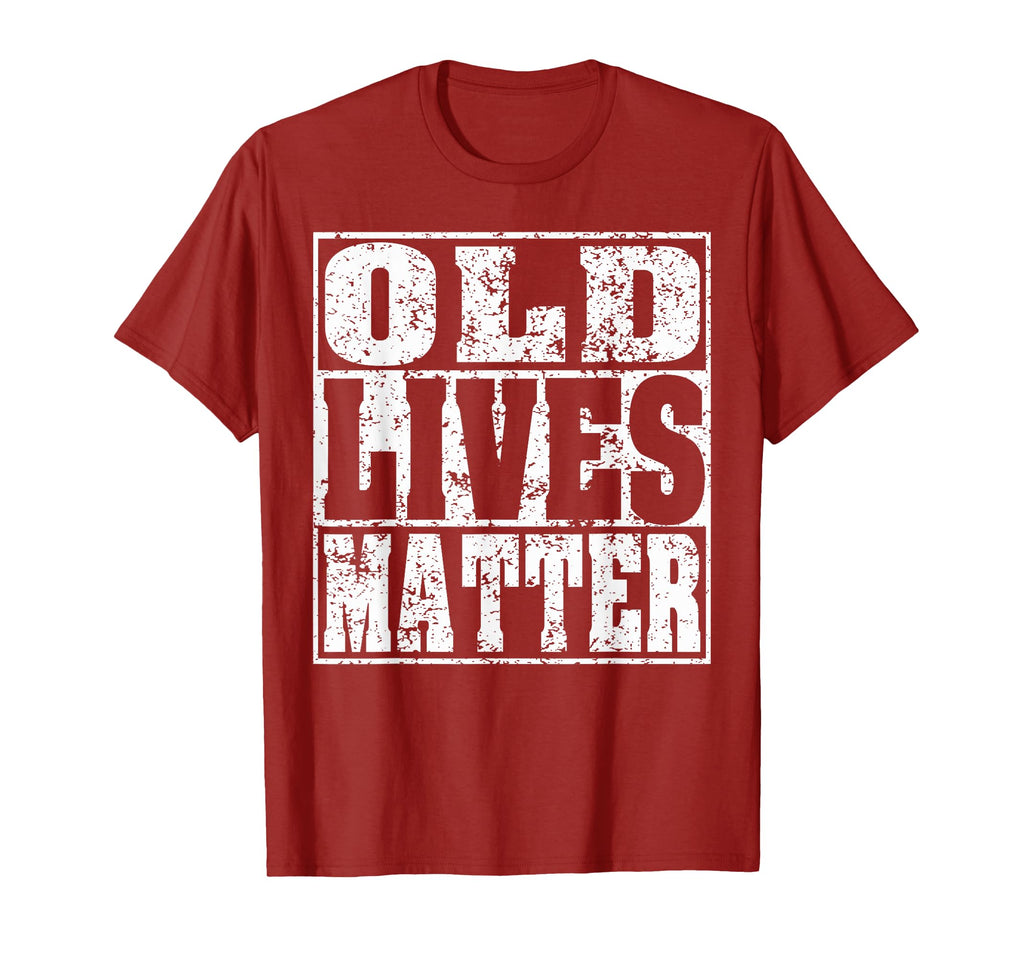 Old Lives Matter Birthday Grandpa T-Shirt - Aesthetic Graphic Unisex - T-Shirt, Sweatshirt, Hoodie