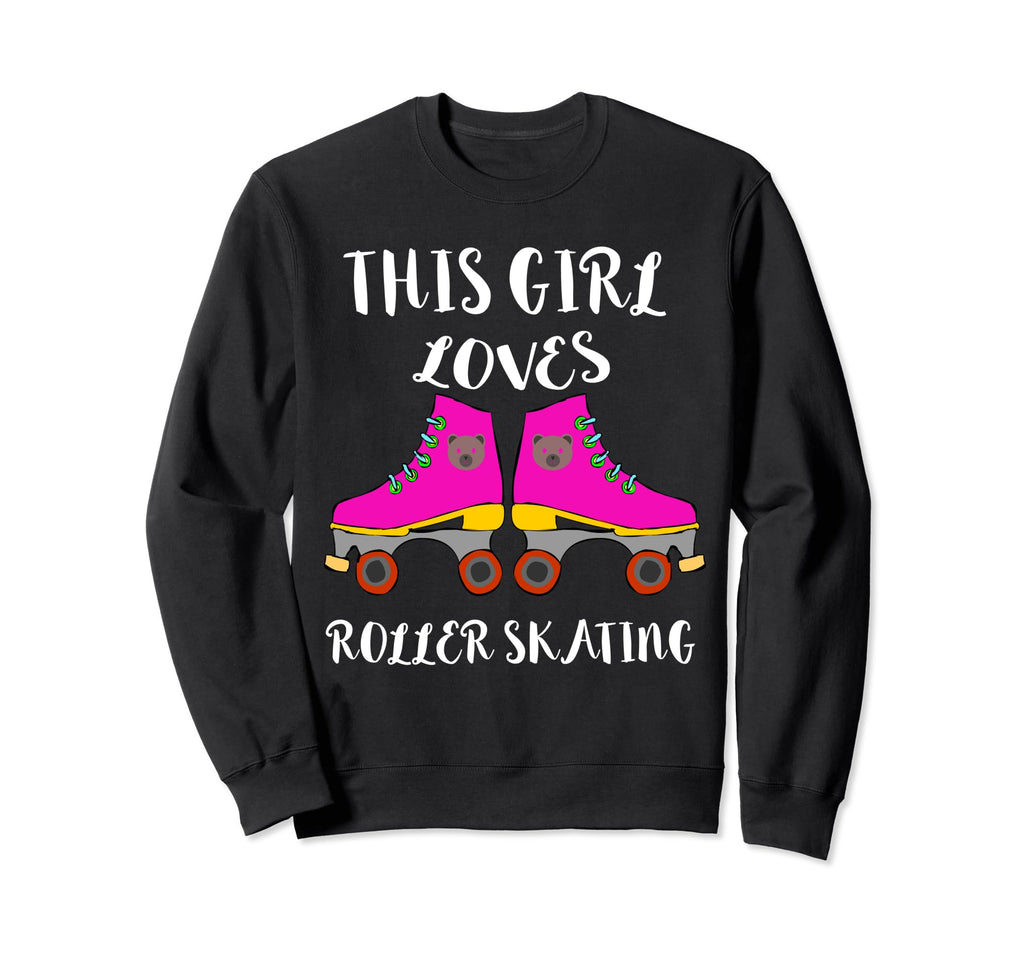 Roller Skating Roller Skates Sweatshirt - Fun Novelty Design for Adults - T-Shirt, Sweatshirt, Hoodie