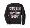 Cousin Birthday Baseball Lover Sweatshirt - Minimalist Print Men Women - T-Shirt, Sweatshirt, Hoodie