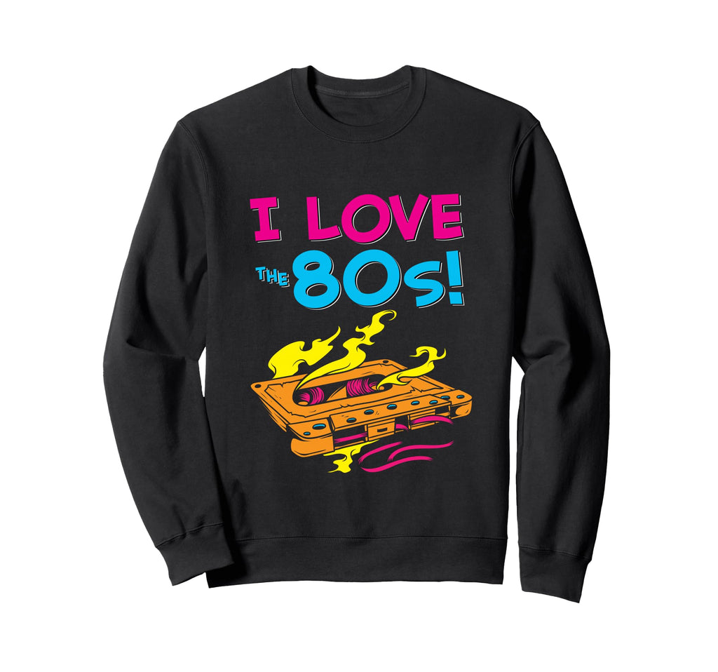 I Love 80S Audio Cassette Tapes Sweatshirt - Aesthetic Graphic Men Women - T-Shirt, Sweatshirt, Hoodie