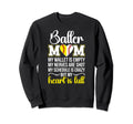 Baller Mom My Heart Is Full Sweatshirt - Minimalist Print Men Women - T-Shirt, Sweatshirt, Hoodie