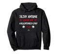 Tejay Antone Lovin Valentines Day Hoodie - Casual Everyday Wear Unisex - T-Shirt, Sweatshirt, Hoodie