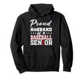 Proud Husband Baseball Senior 2026 Hoodie - Graphic Print Men Women - T-Shirt, Sweatshirt, Hoodie
