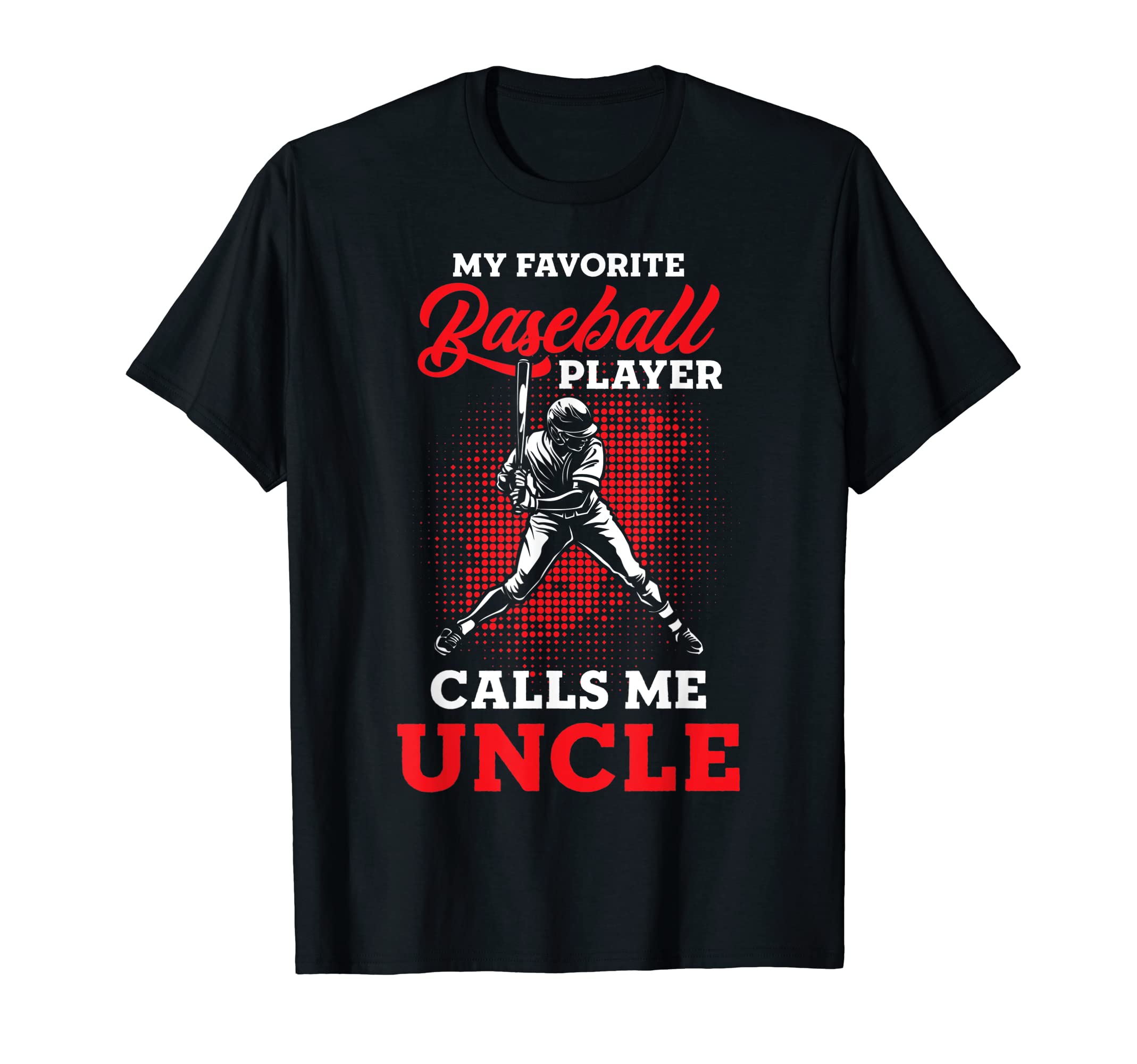 My Favorite Baseball Player Calls Me T-Shirt - Minimalist Print for Adults - T-Shirt, Sweatshirt, Hoodie
