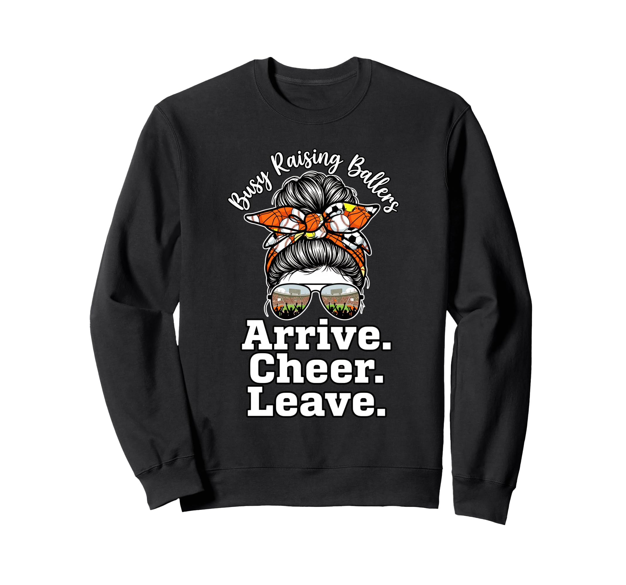 Busy Raising Ballers Arrive Cheer Sweatshirt - Minimalist Print Men Women - T-Shirt, Sweatshirt, Hoodie