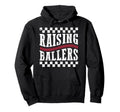 Raising Ballers Funny Mom Baseball Hoodie - Aesthetic Graphic Unisex - T-Shirt, Sweatshirt, Hoodie