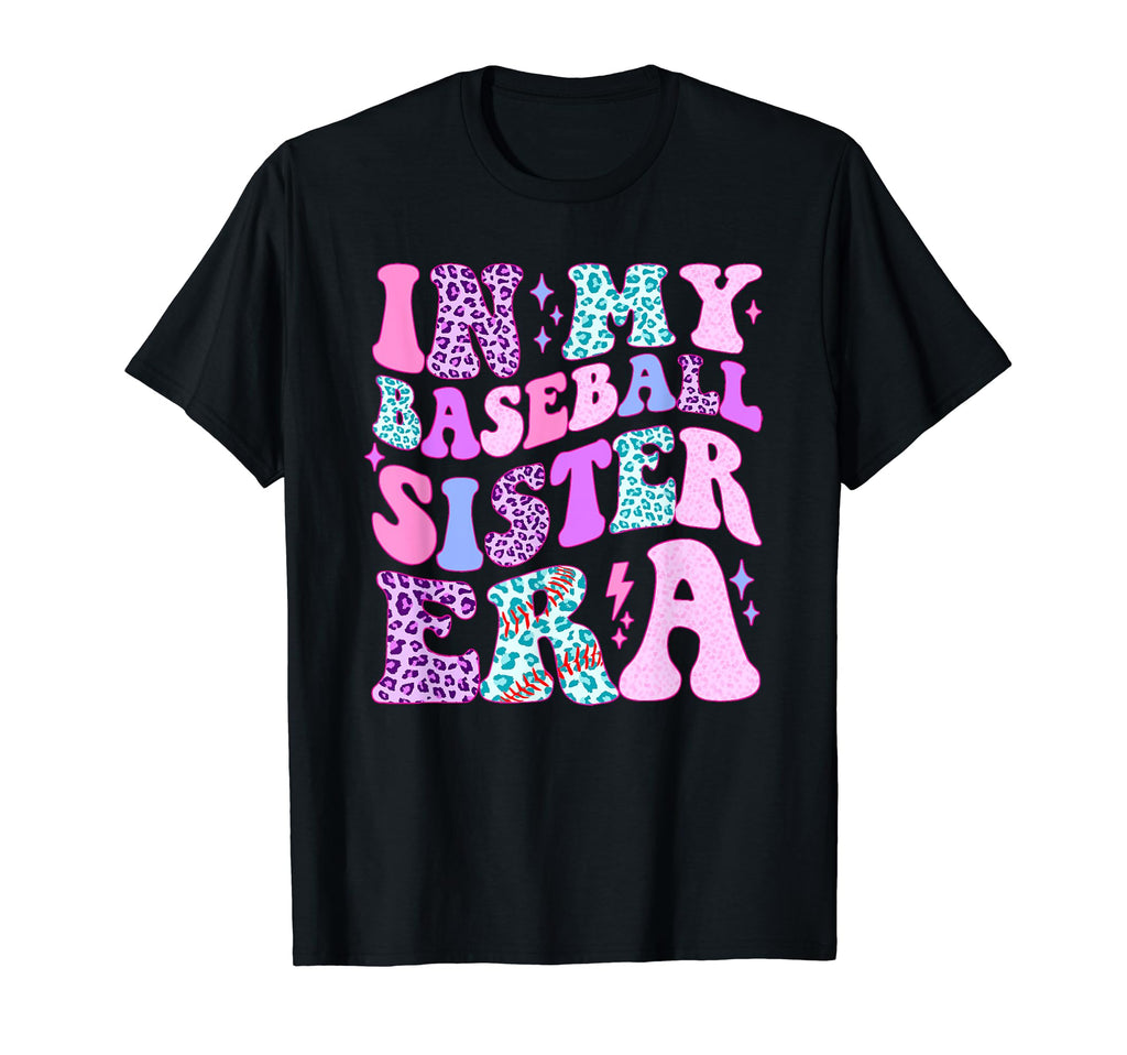 My Baseball Sister Era Groovy Baseball T-Shirt - Trendy Graphic for Adults - T-Shirt, Sweatshirt, Hoodie