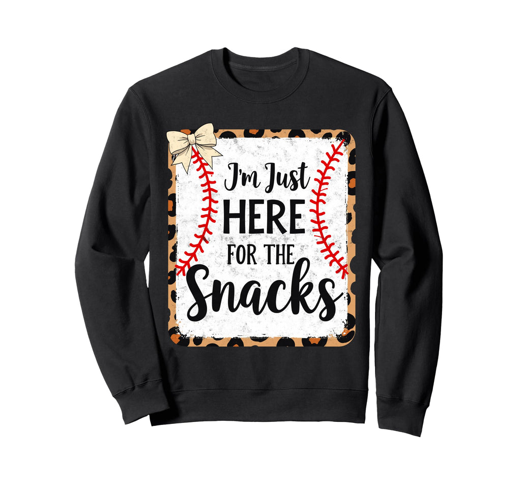 Im Just Here Snack Baseball Joke Sweatshirt - Minimalist Print Men Women - T-Shirt, Sweatshirt, Hoodie