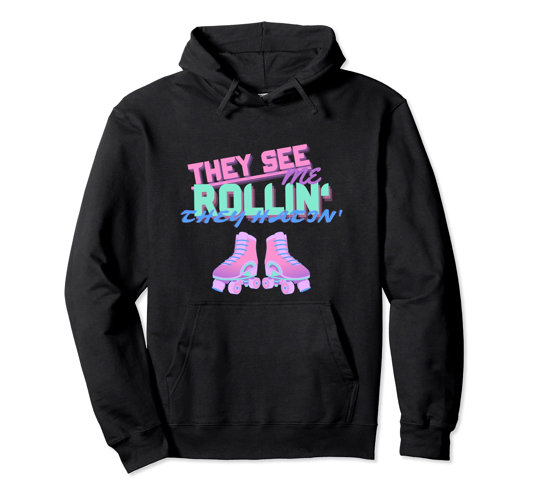 Roller Skate Funny 70S 80S Skating Disco Hoodie - Unique Graphic Unisex - T-Shirt, Sweatshirt, Hoodie