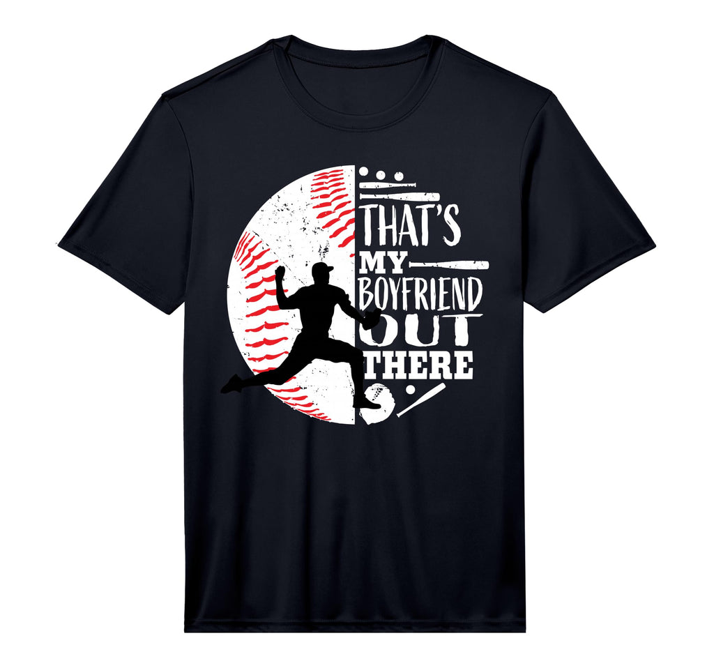 Thats My Boyfriend Out There Baseball T-Shirt - Graphic Print Men Women - T-Shirt, Sweatshirt, Hoodie