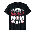 Proud Moms Livin That Baseball Mom Life T-Shirt - Unique Graphic for Adults - T-Shirt, Sweatshirt, Hoodie