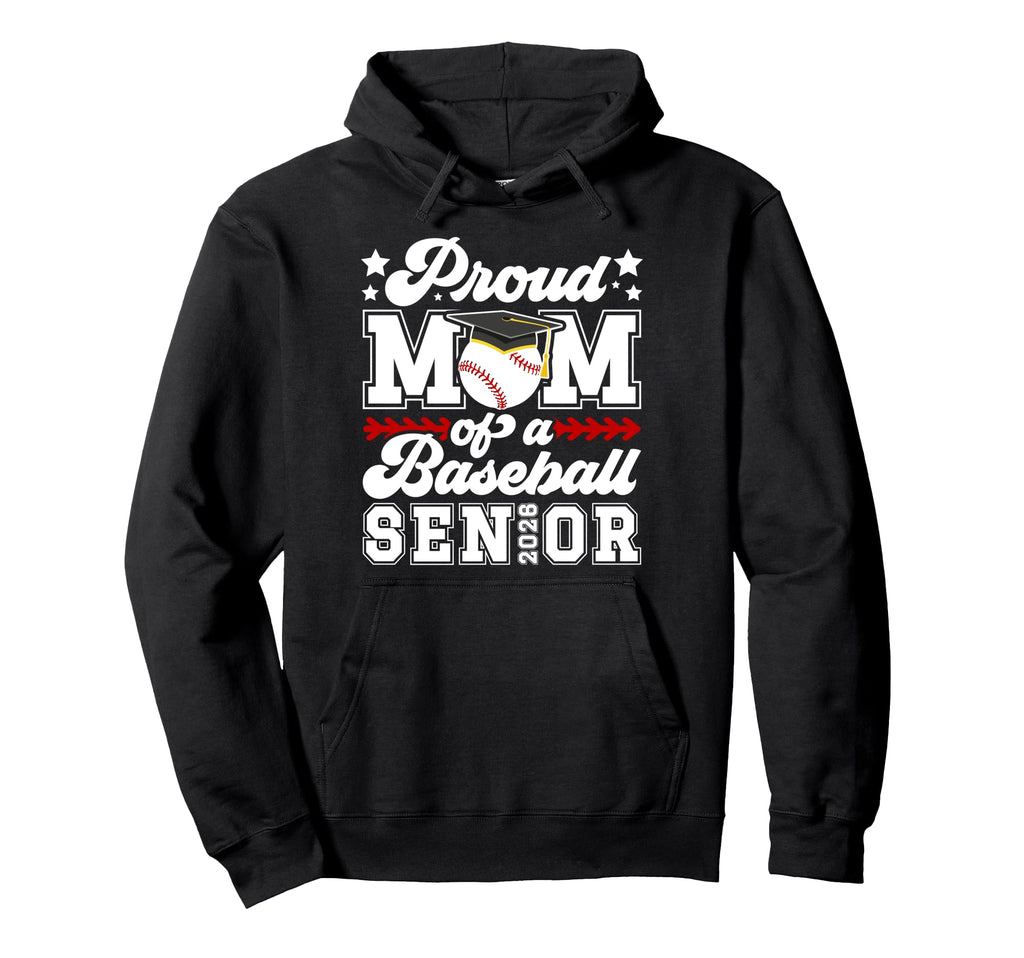 Mom Baseball Senior Mom 2026 Baseball Hoodie - Novelty Apparel for Adults - T-Shirt, Sweatshirt, Hoodie